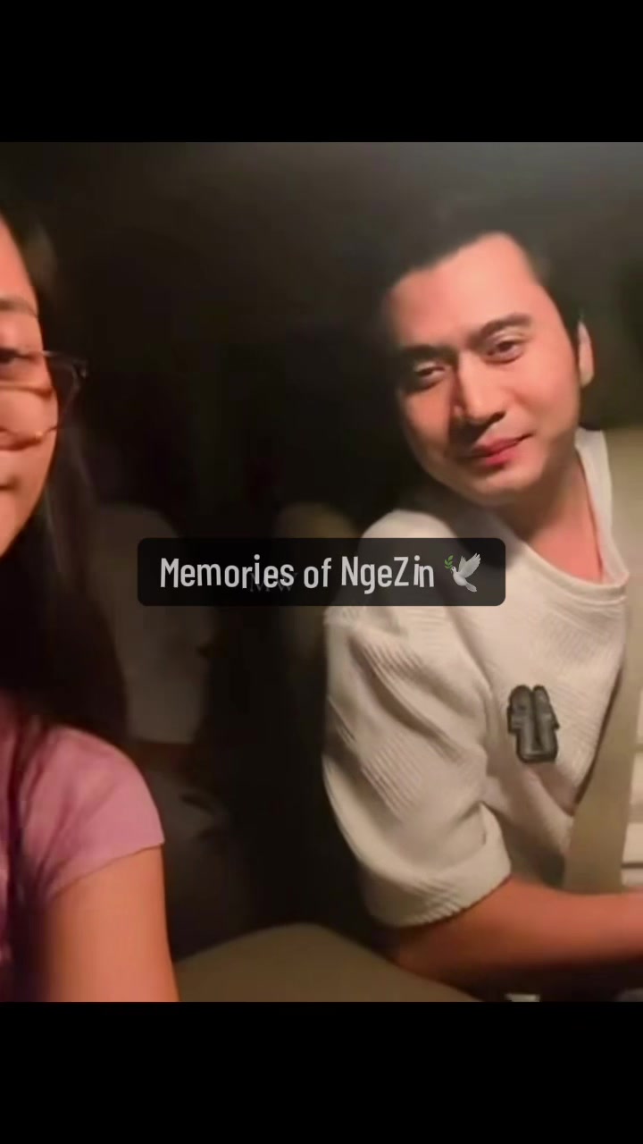 @Memories of Nge Zin