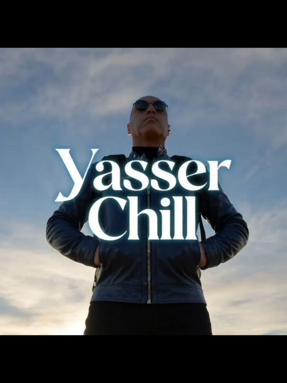 @Yasser Chill