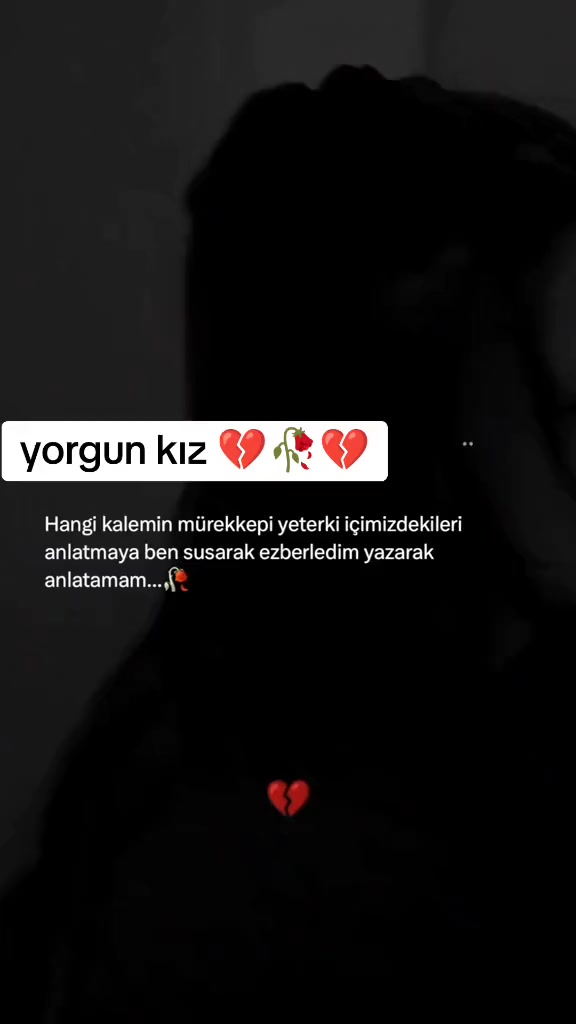 @💔YORGUN-KIZ💔
