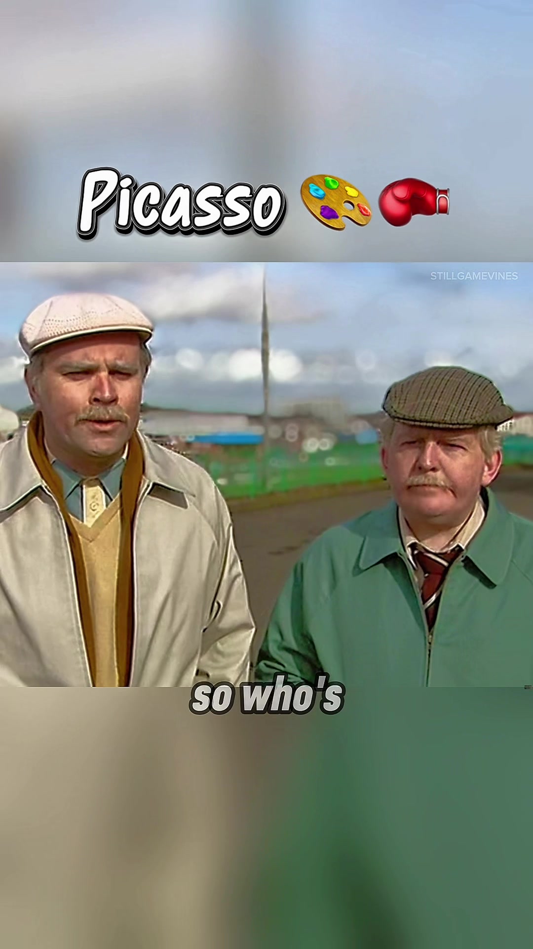 @Still Game Vines