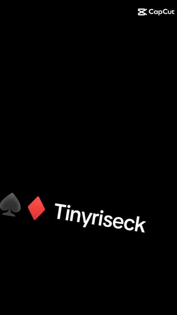 @♥️♣️ Tinyriseck