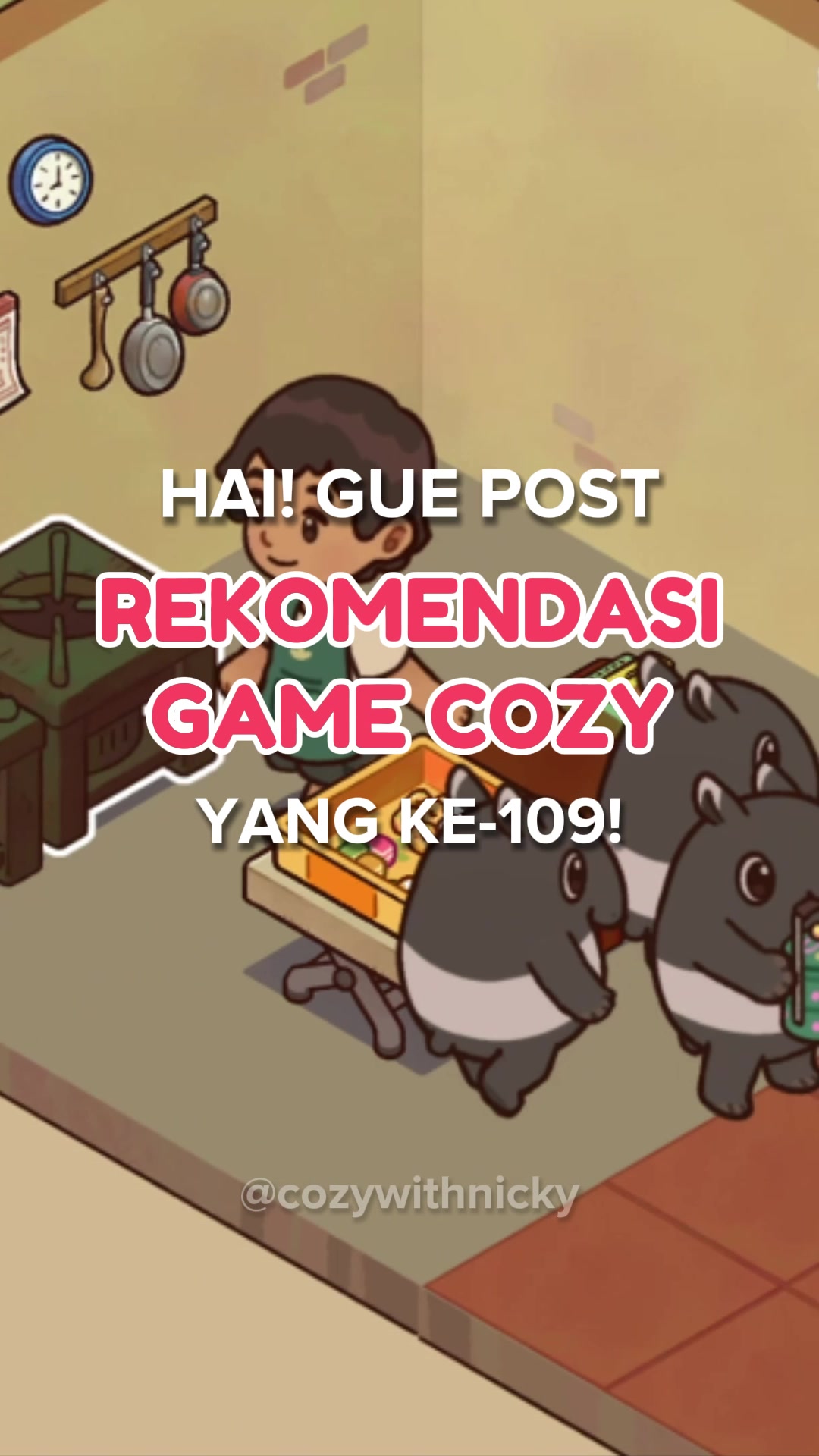 @Nicky | Rekomendasi Cozy Game