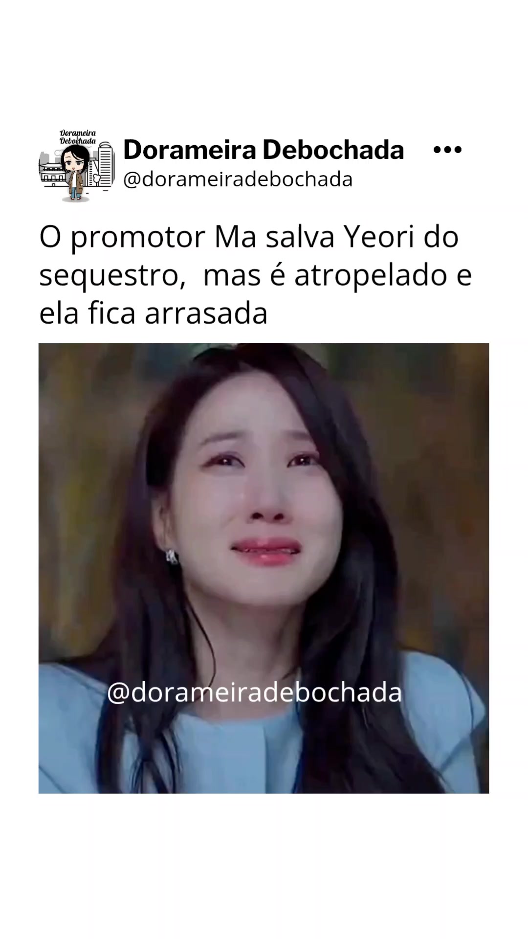 @Dorameira Debochada