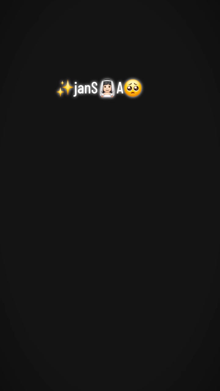 @🖤 jan S😔🥀 A🥺🖤