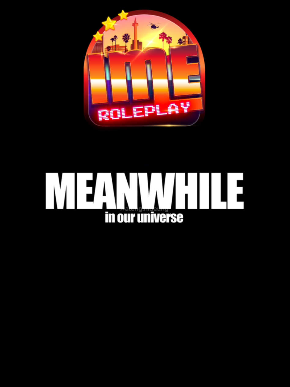 @Kadang IME Roleplay Clip
