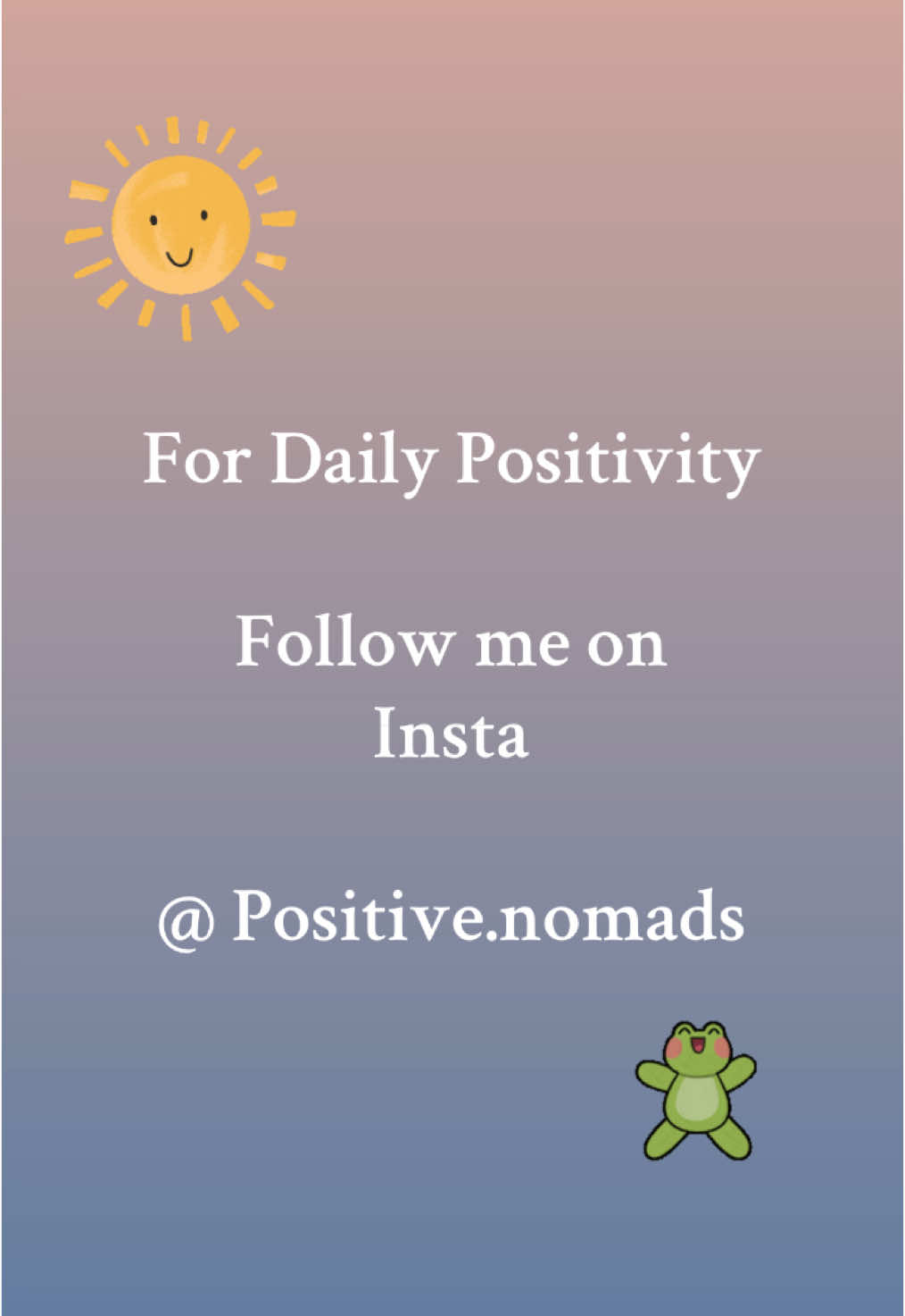 @Positive.nomads