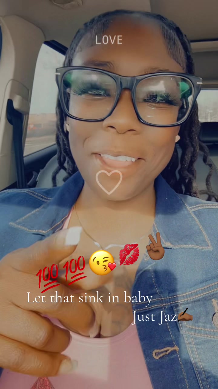 @Just Jaz💯🫶🏾