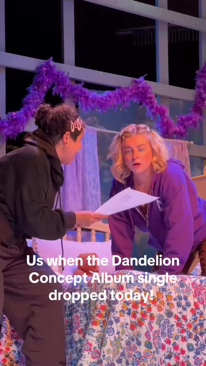 @Dandelion: An Original Musical