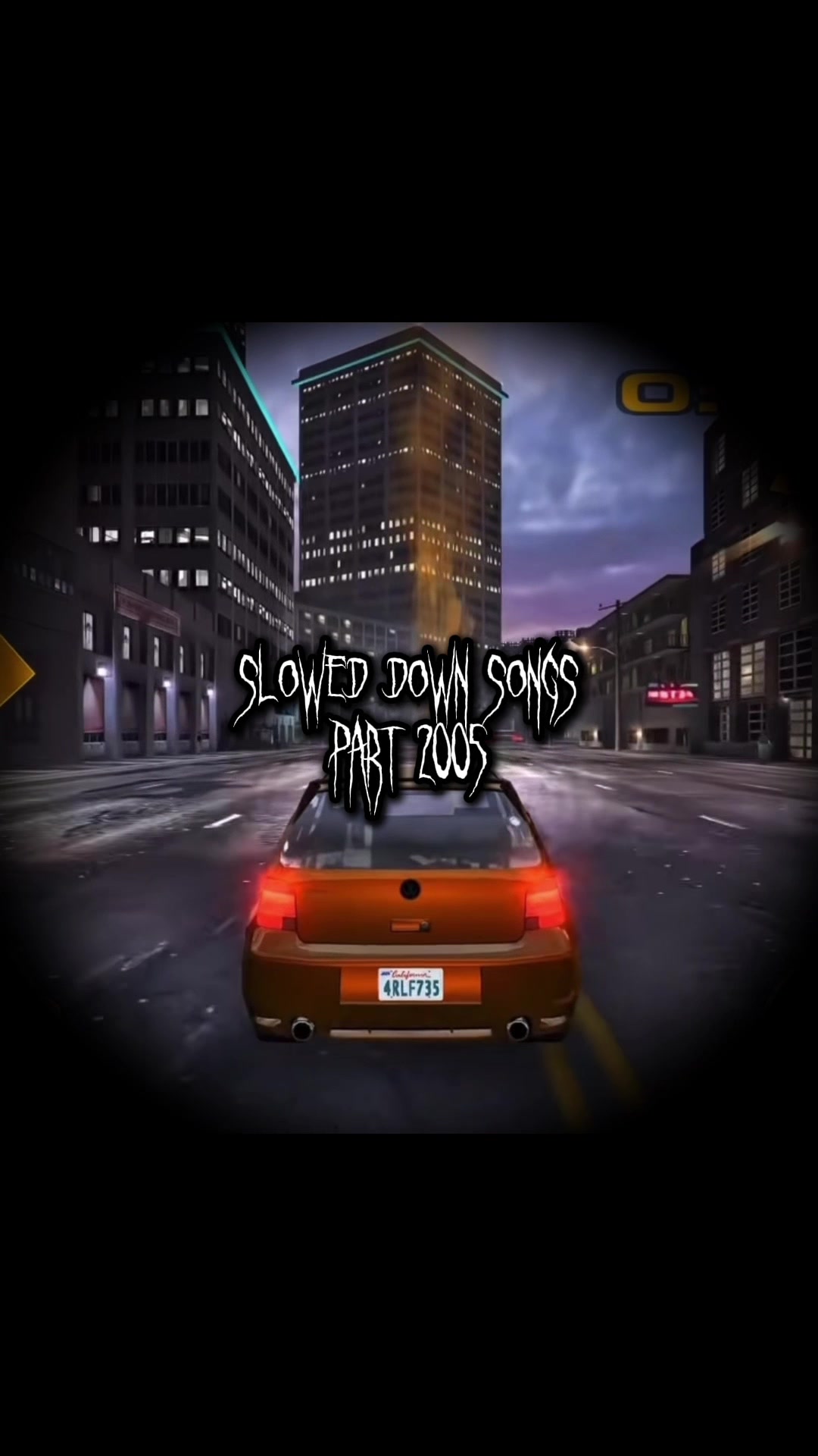 @Slowed Down Songs