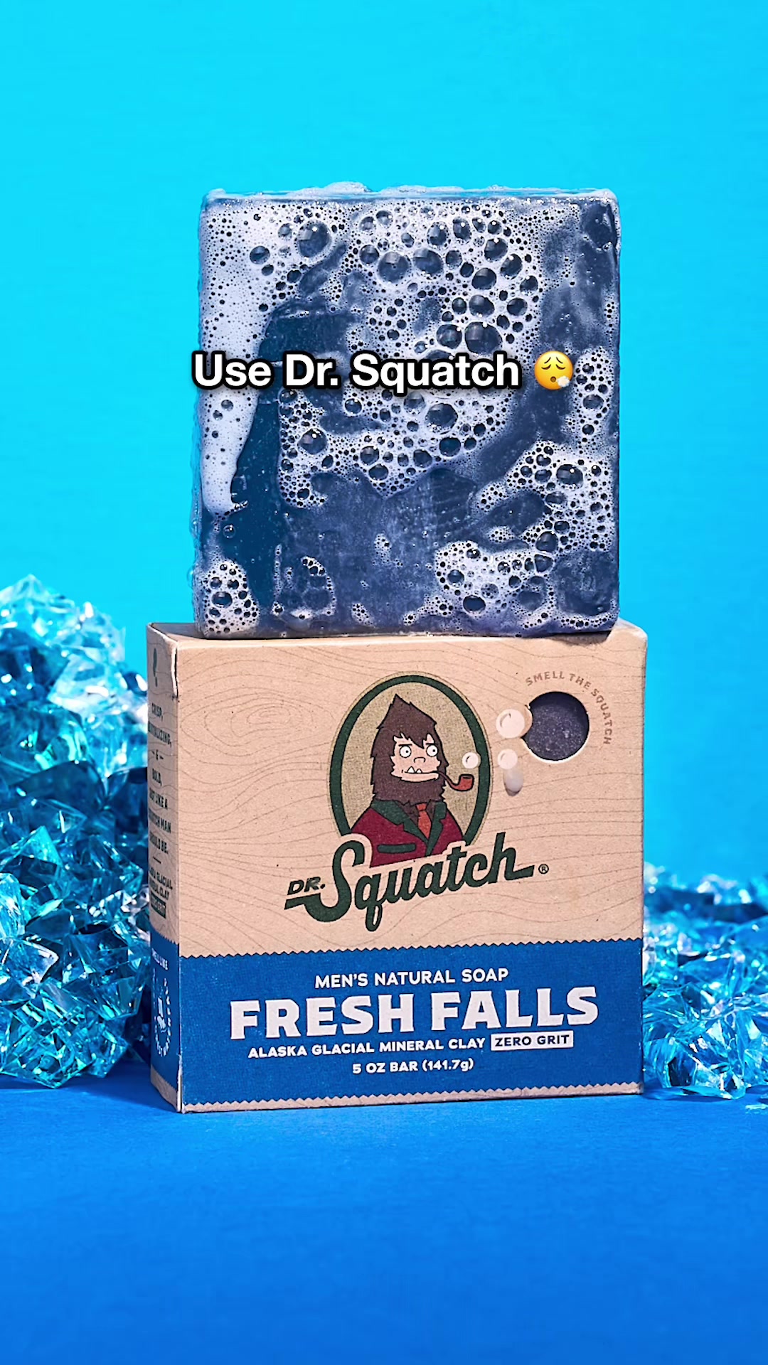 @Dr. Squatch