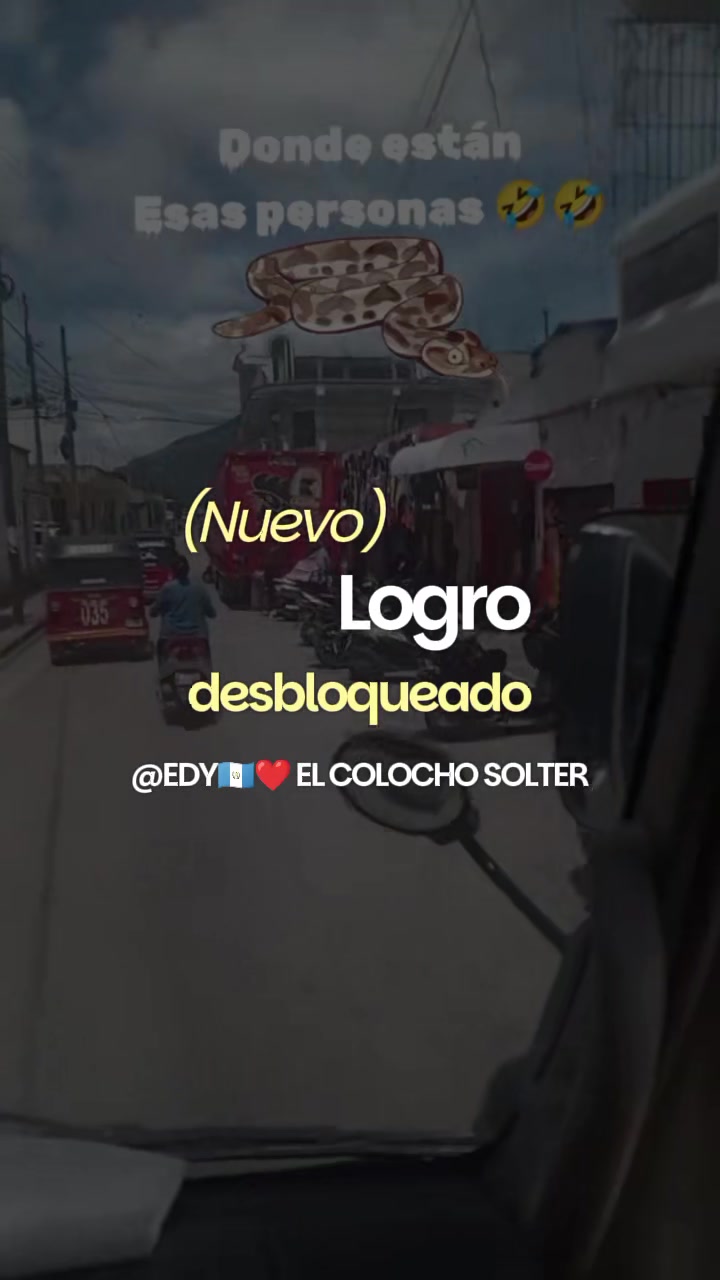 @EDY🇬🇹❤️ EL COLOCHO SOLTER