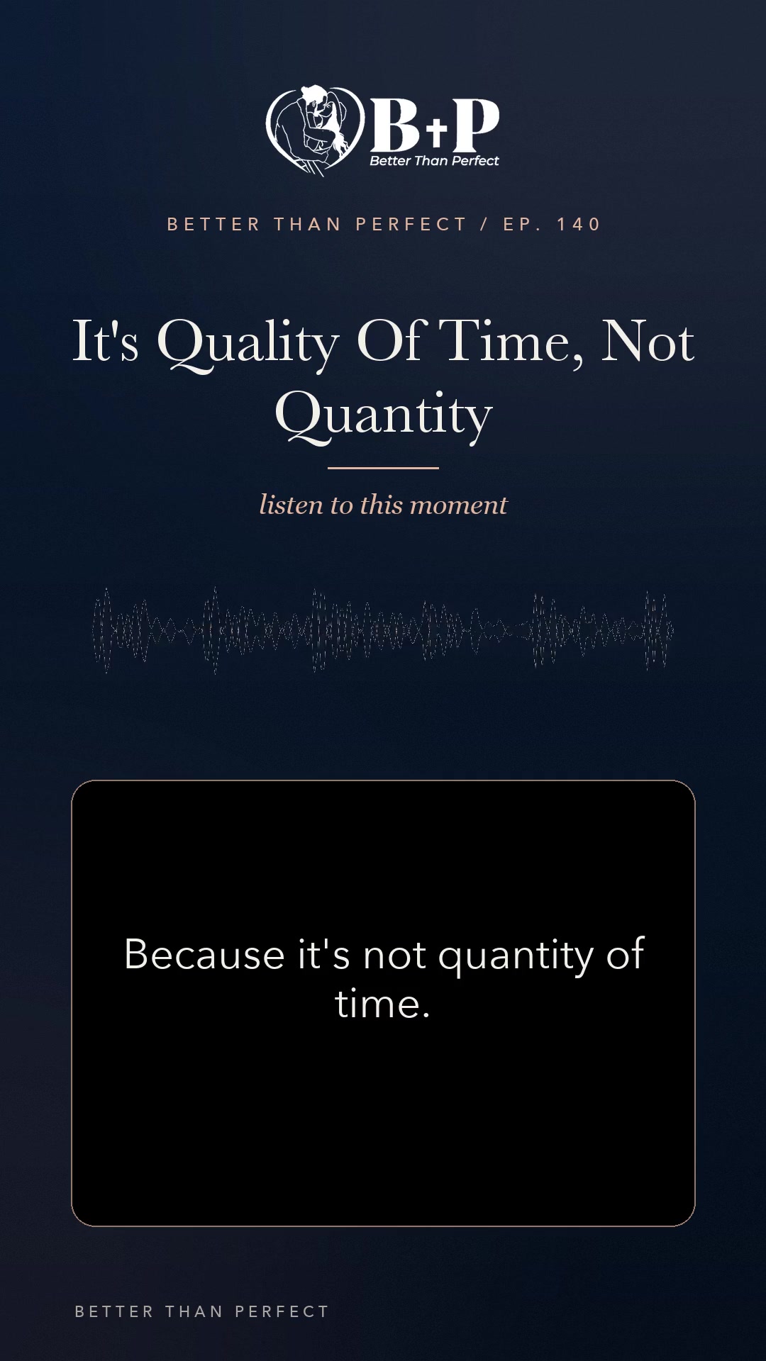 @Better Than Perfect Podcast