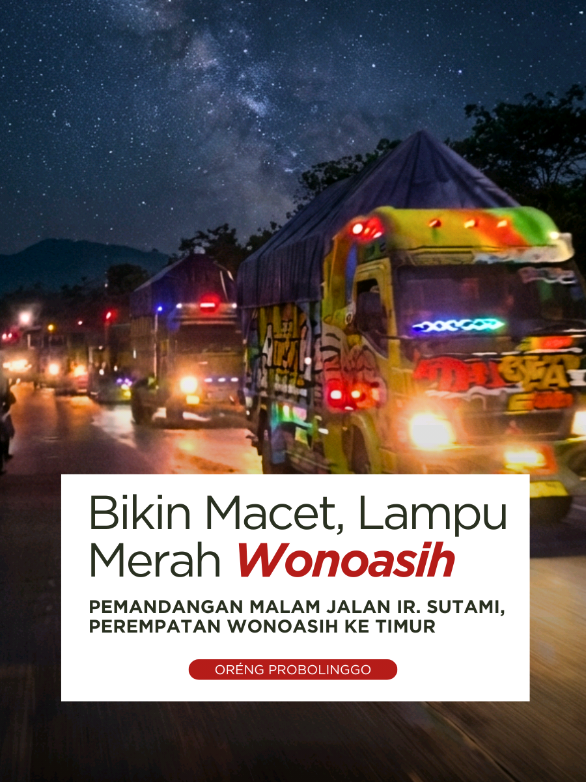 @ORENG PROBOLINGGO