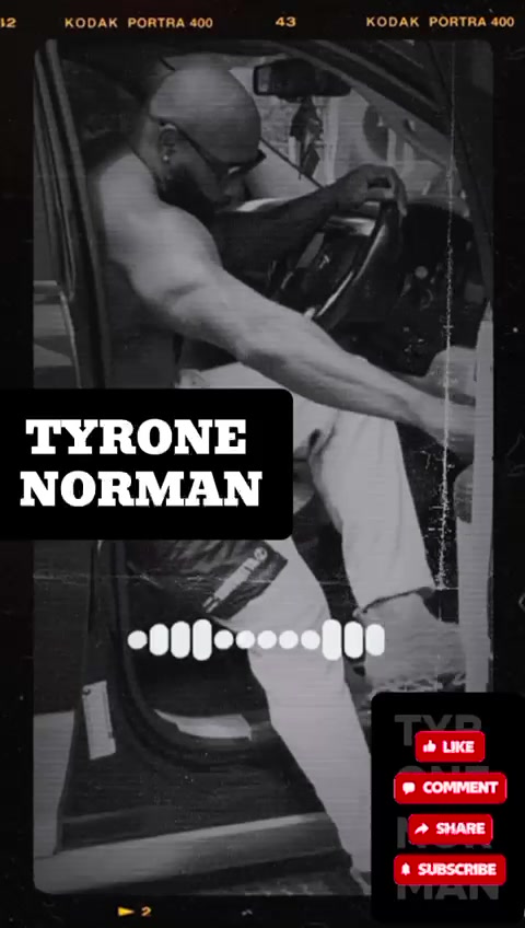 @Tyrone Norman