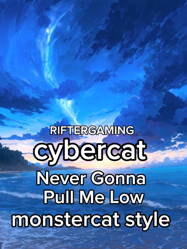 @RIFTERGAMING - THE CYBERCAT