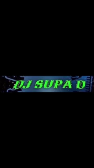 @DJ SUPA D