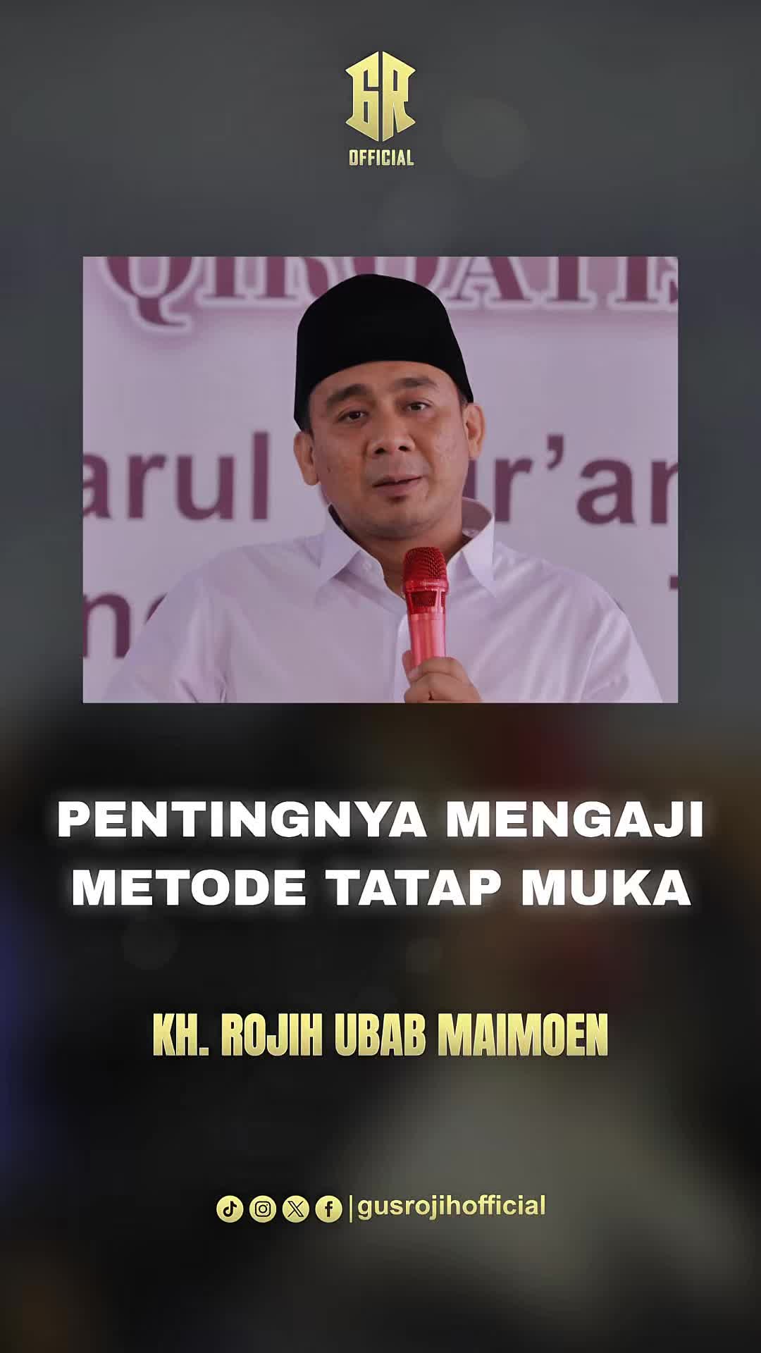@KH. Rojih Ubab Maimoen