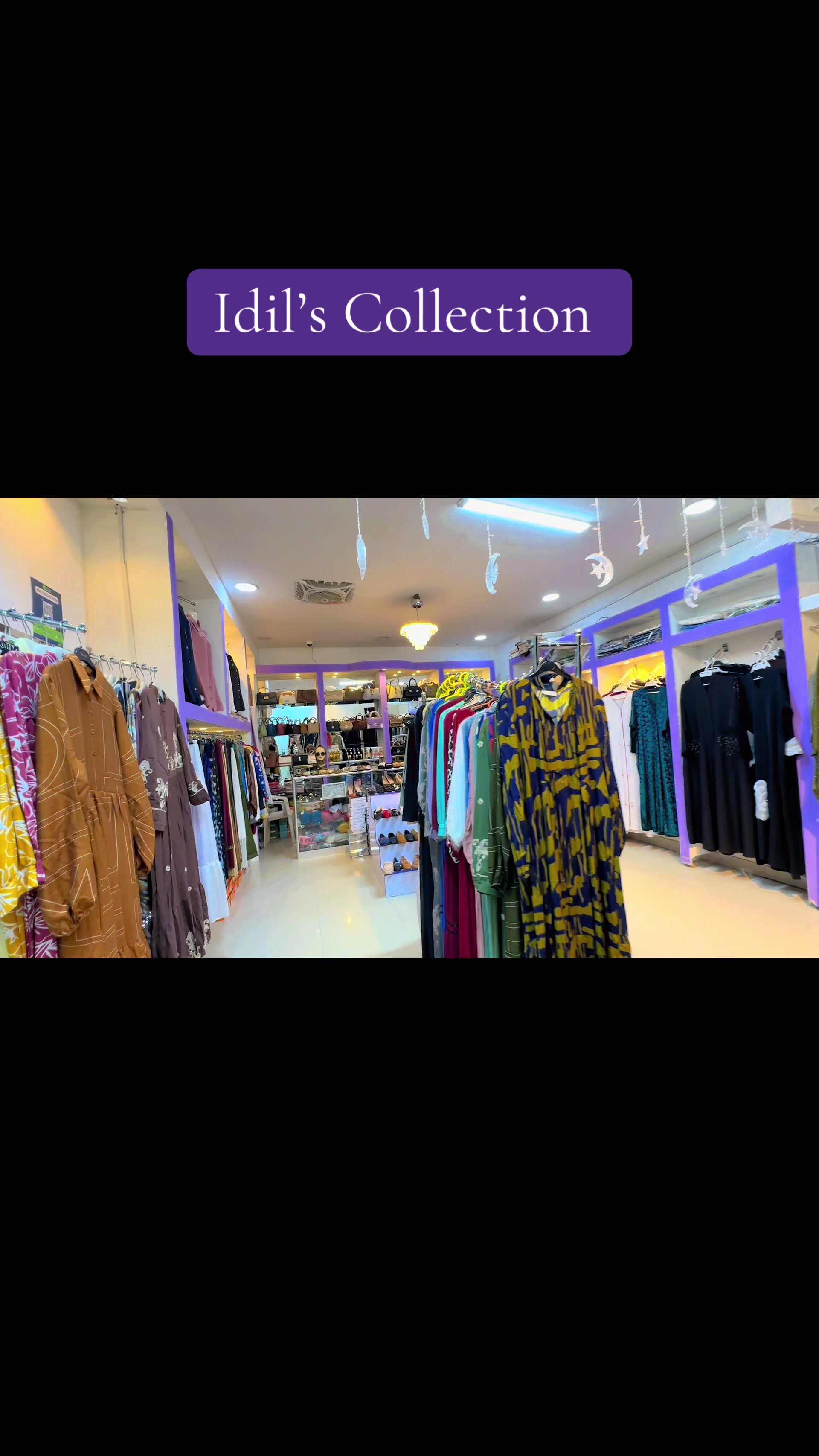 @Idil&rsquo;s  Collection