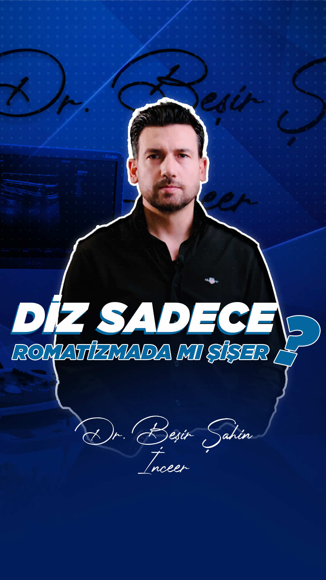 @Dr. Beşir Şahin İnceer
