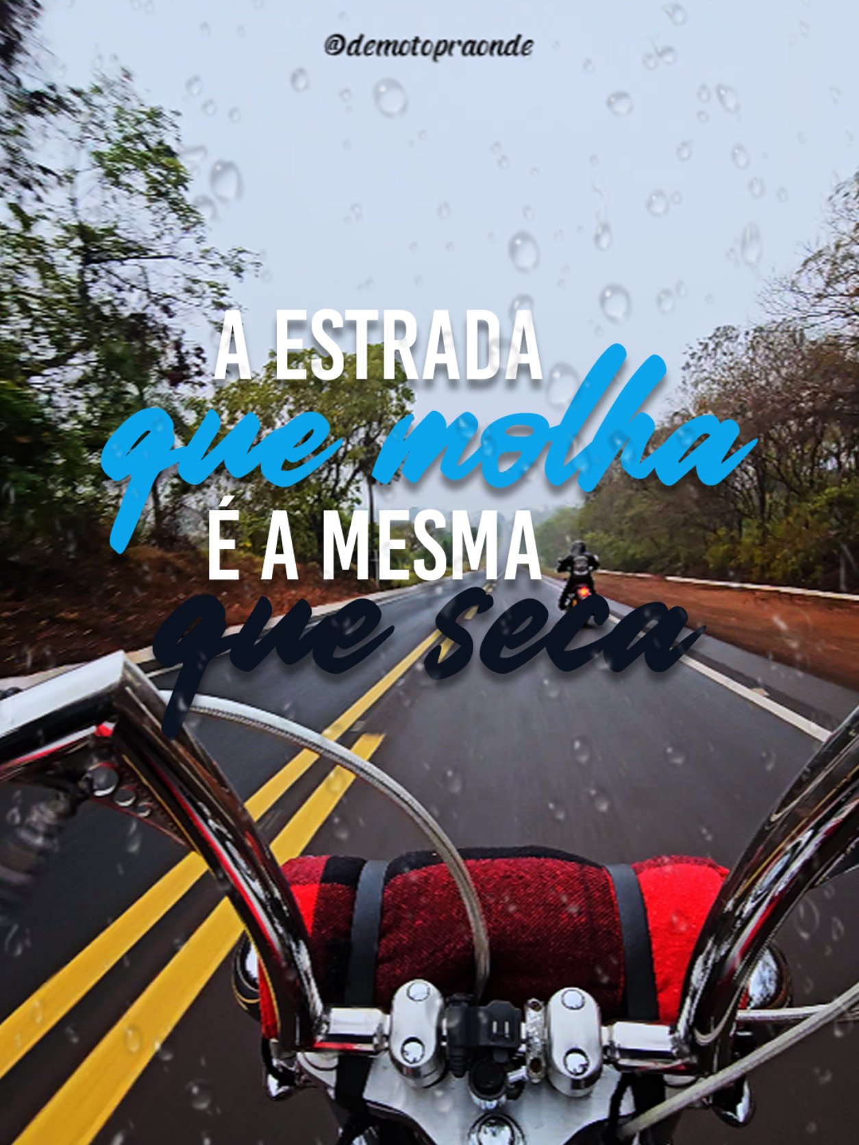 @De Moto? Pra onde?