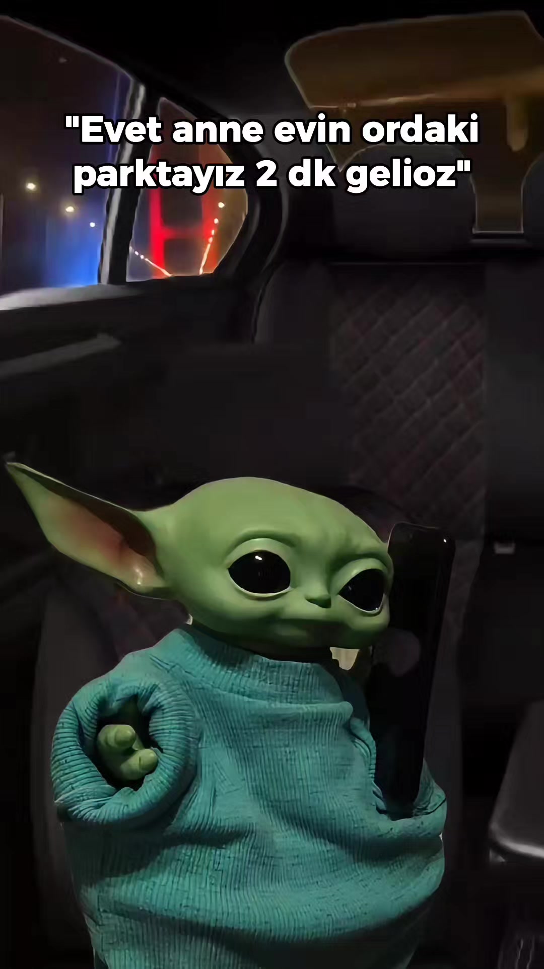 @Bebiş Yoda