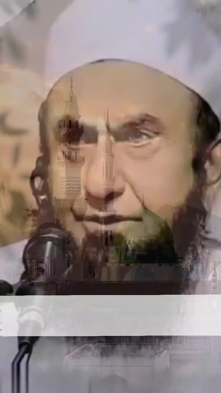 @Maulana Tariq jameel