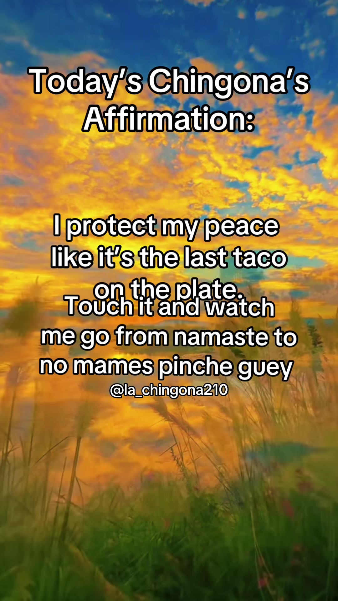 @LA CHINGONA