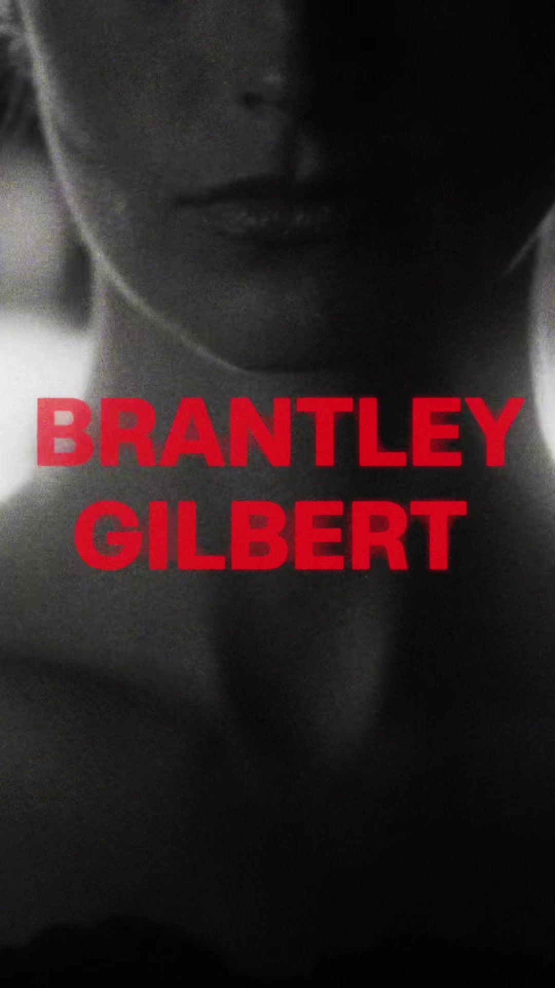 @Brantley Gilbert