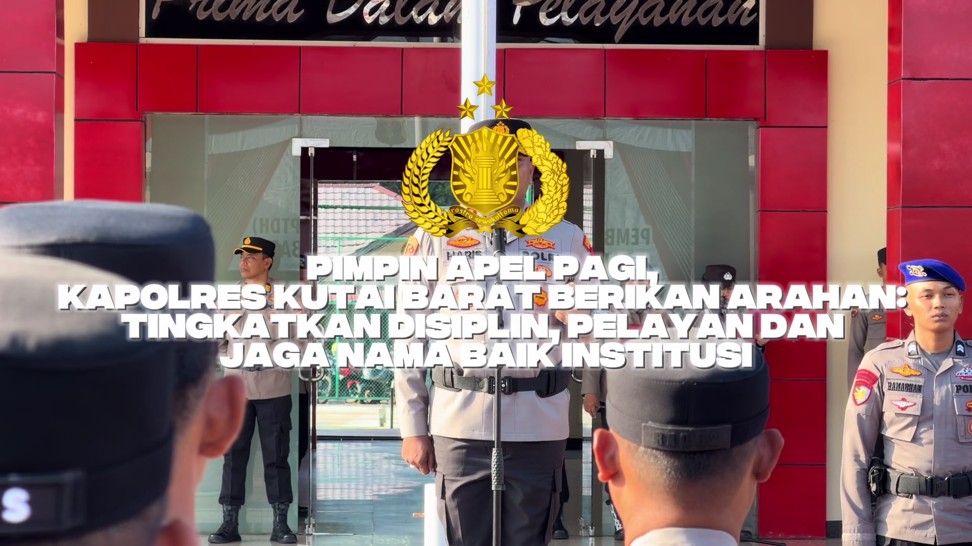 @POLRES KUTAI BARAT