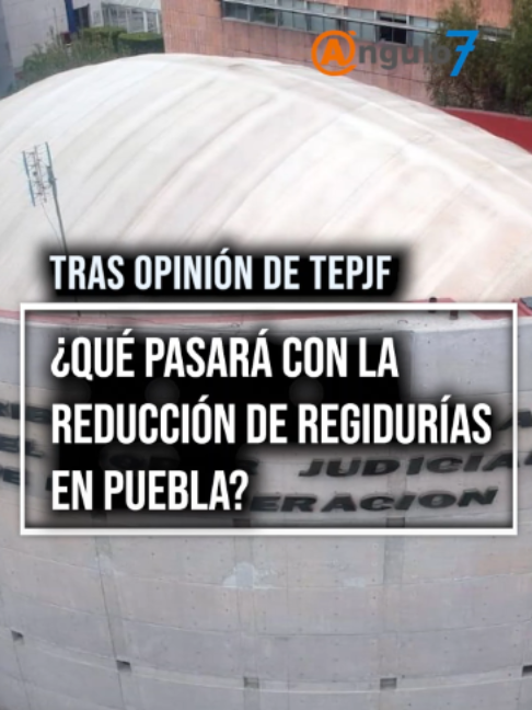 @&Aacute;ngulo7 | Periodismo | Puebla