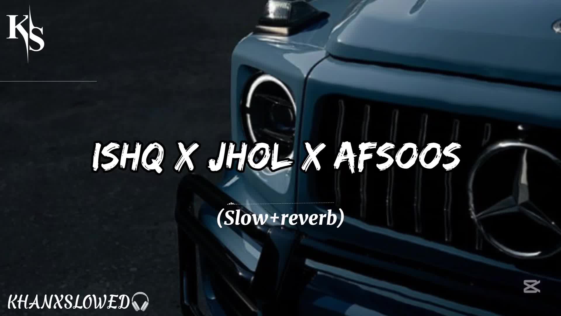 @KHAN X SLOWED ๐ง