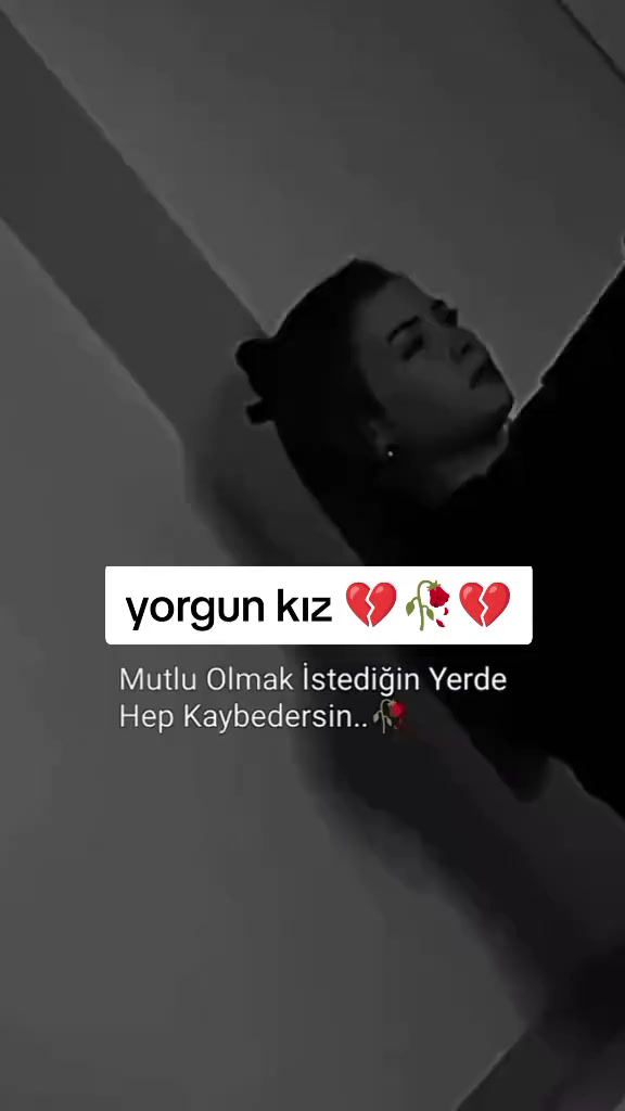 @💔YORGUN-KIZ💔