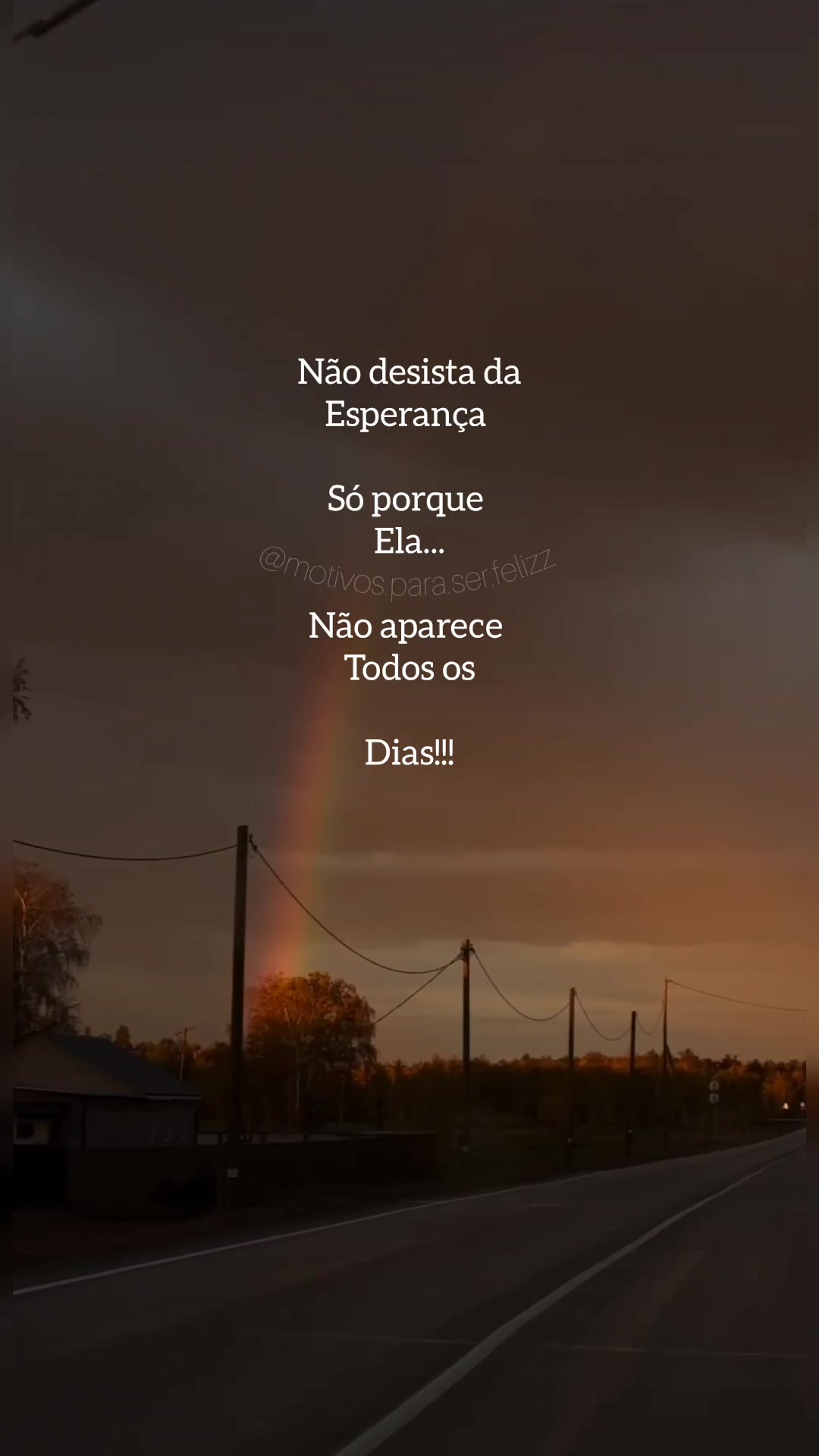 @Motivos para ser feliz