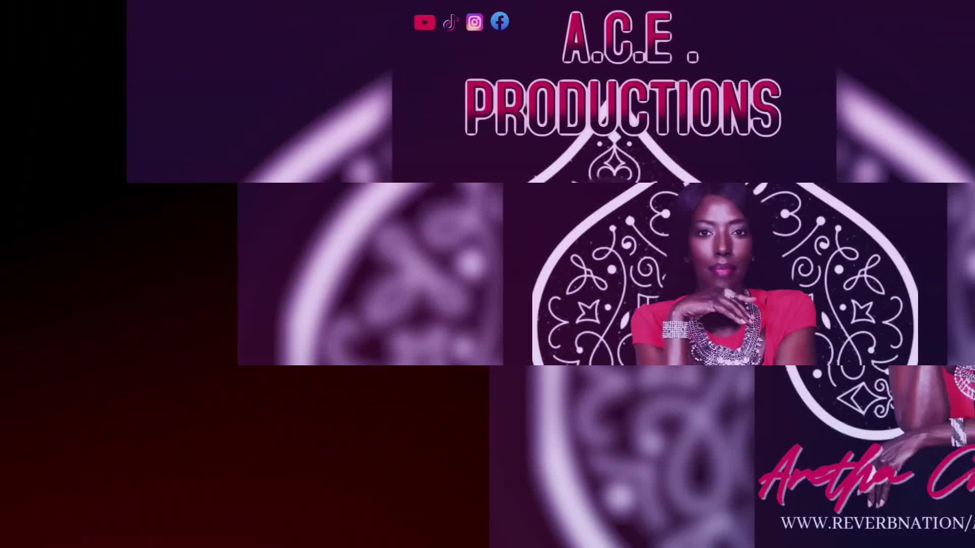 @Aretha Chapman ACE Productions