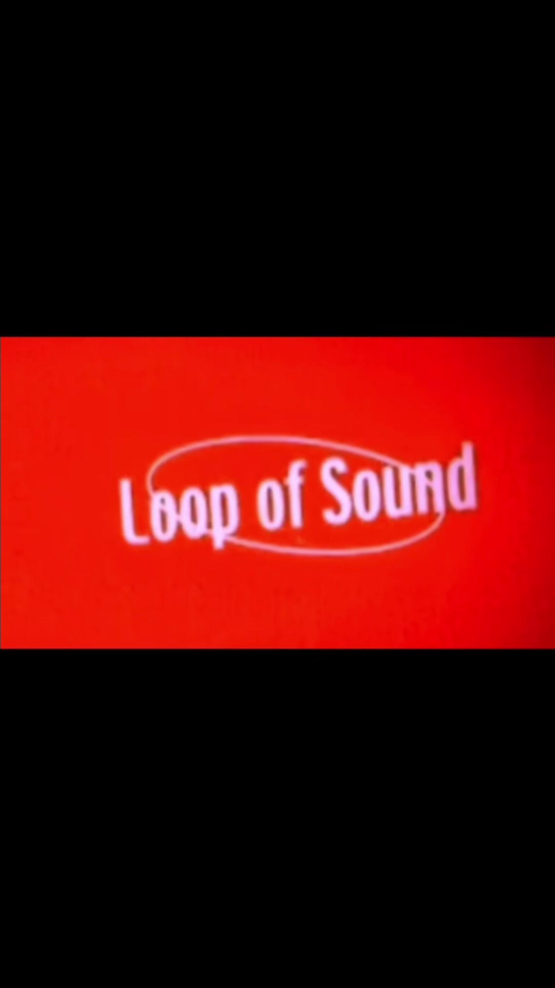 @The Loop of Sound