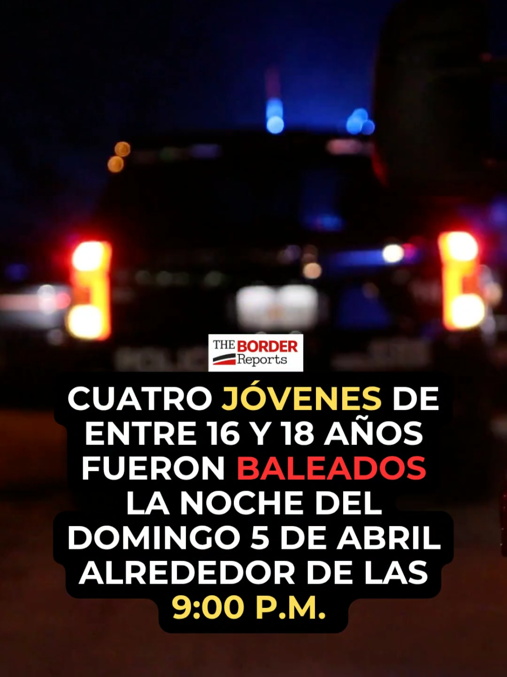 @THEBORDERREPORTS NOTICIAS