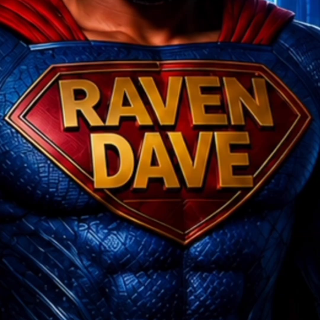 @Raven Dave