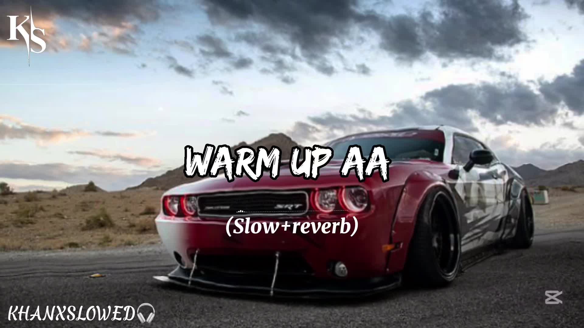 @KHAN X SLOWED ๐ง