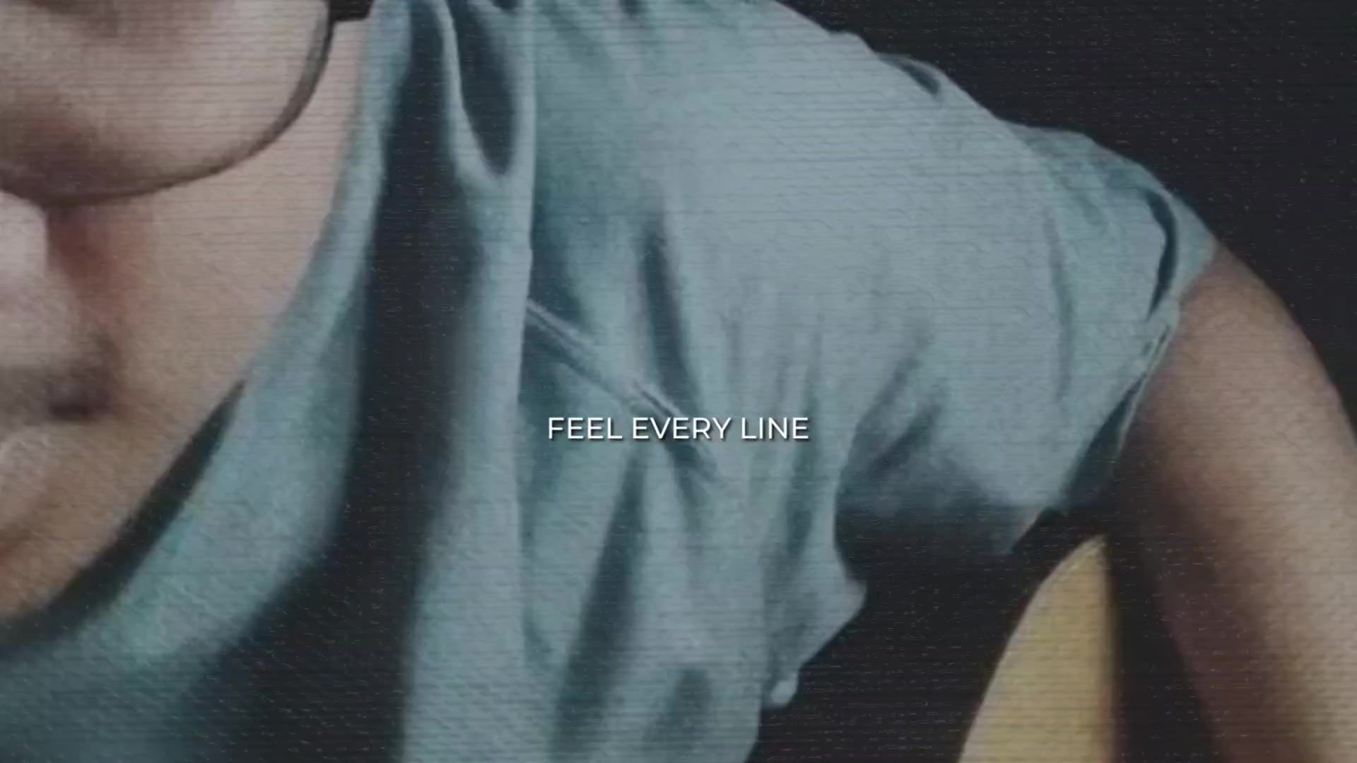 @Feel Every Line