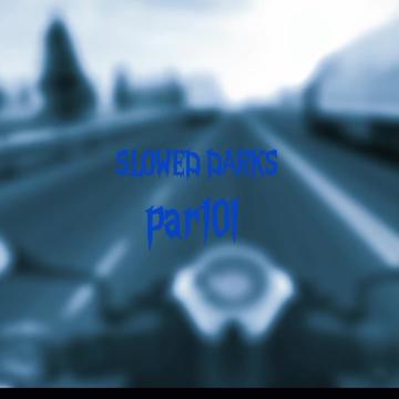 @DJ SLOWED DARKS