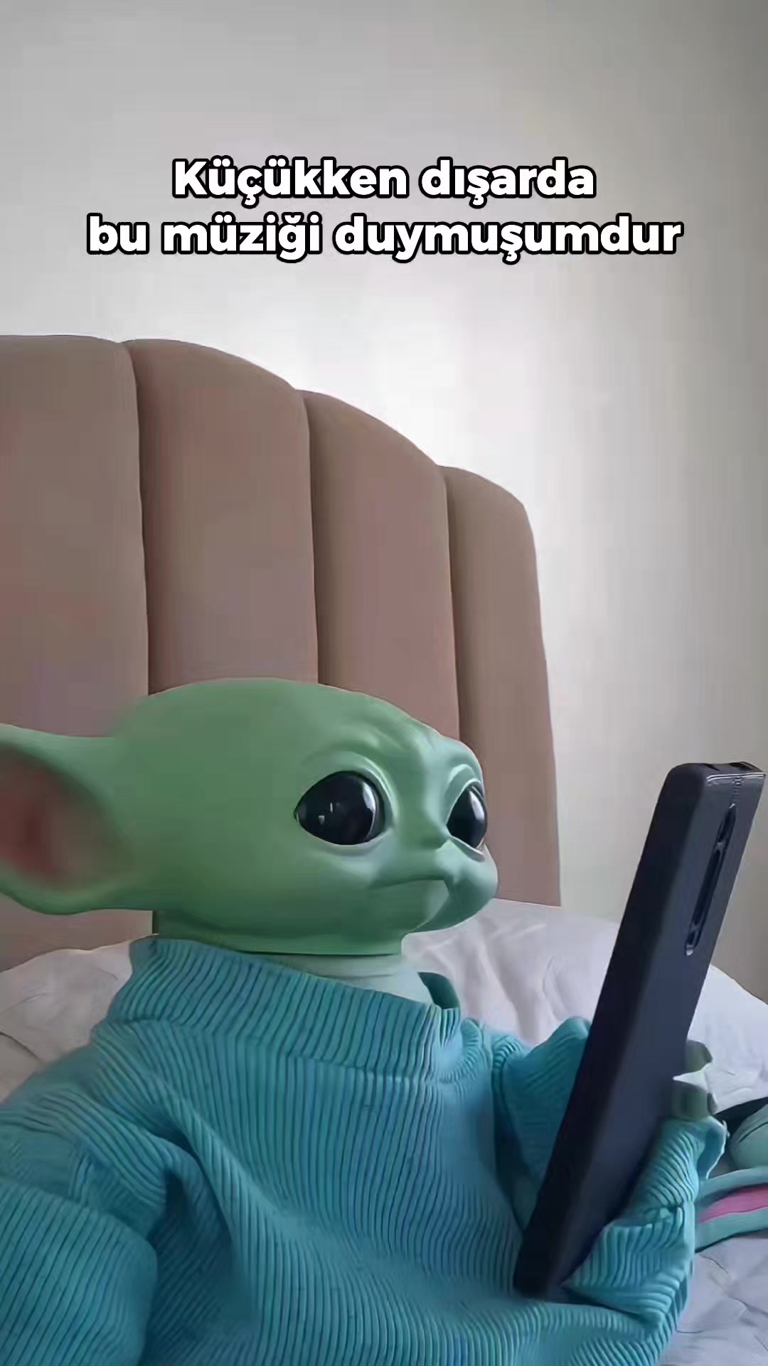 @Bebiş Yoda