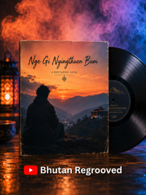 @Bhutan Regrooved