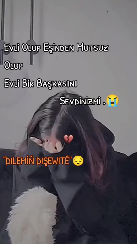 @DILEMİŇ DIŞEWITÊ"😔