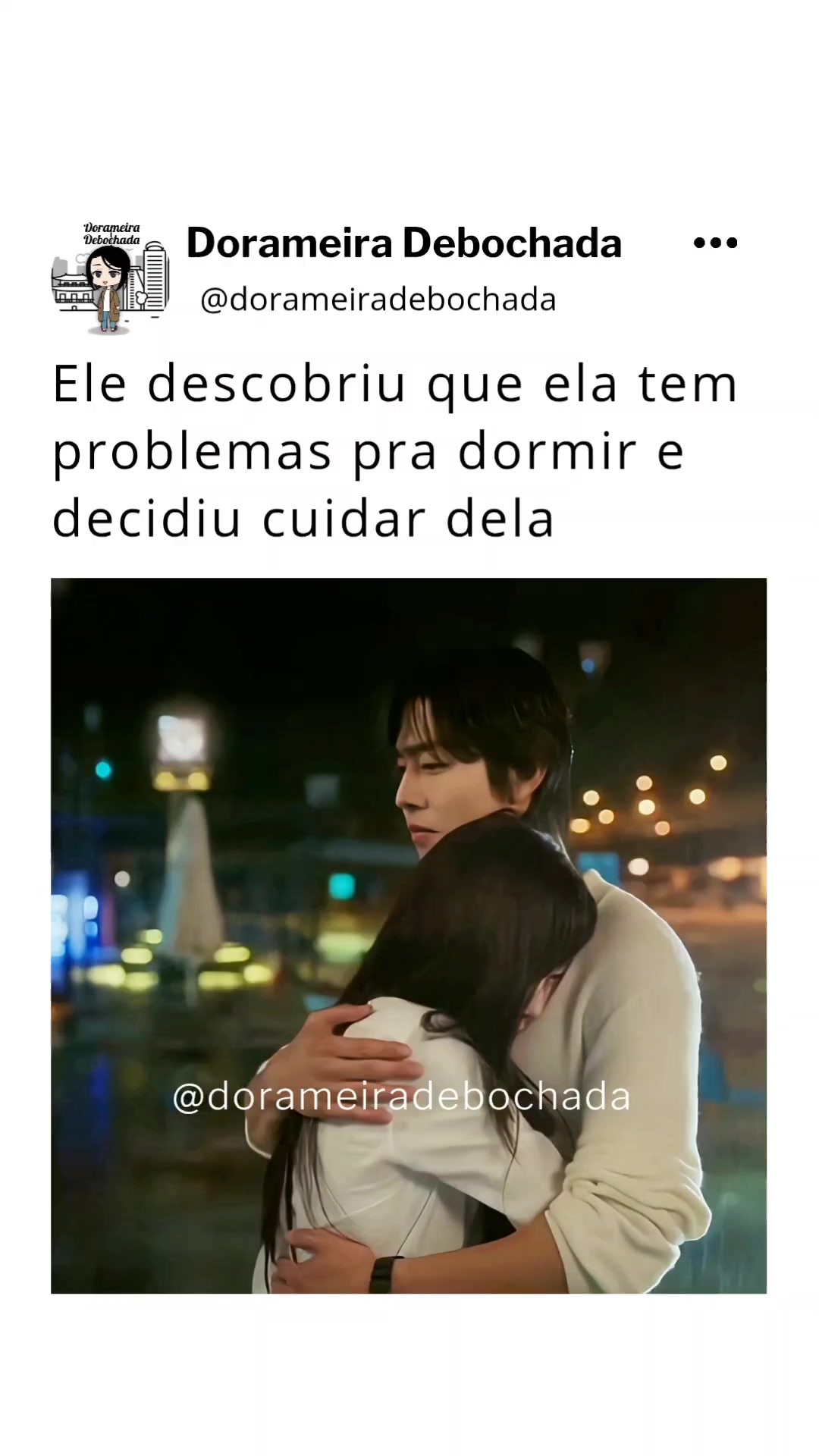 @Dorameira Debochada