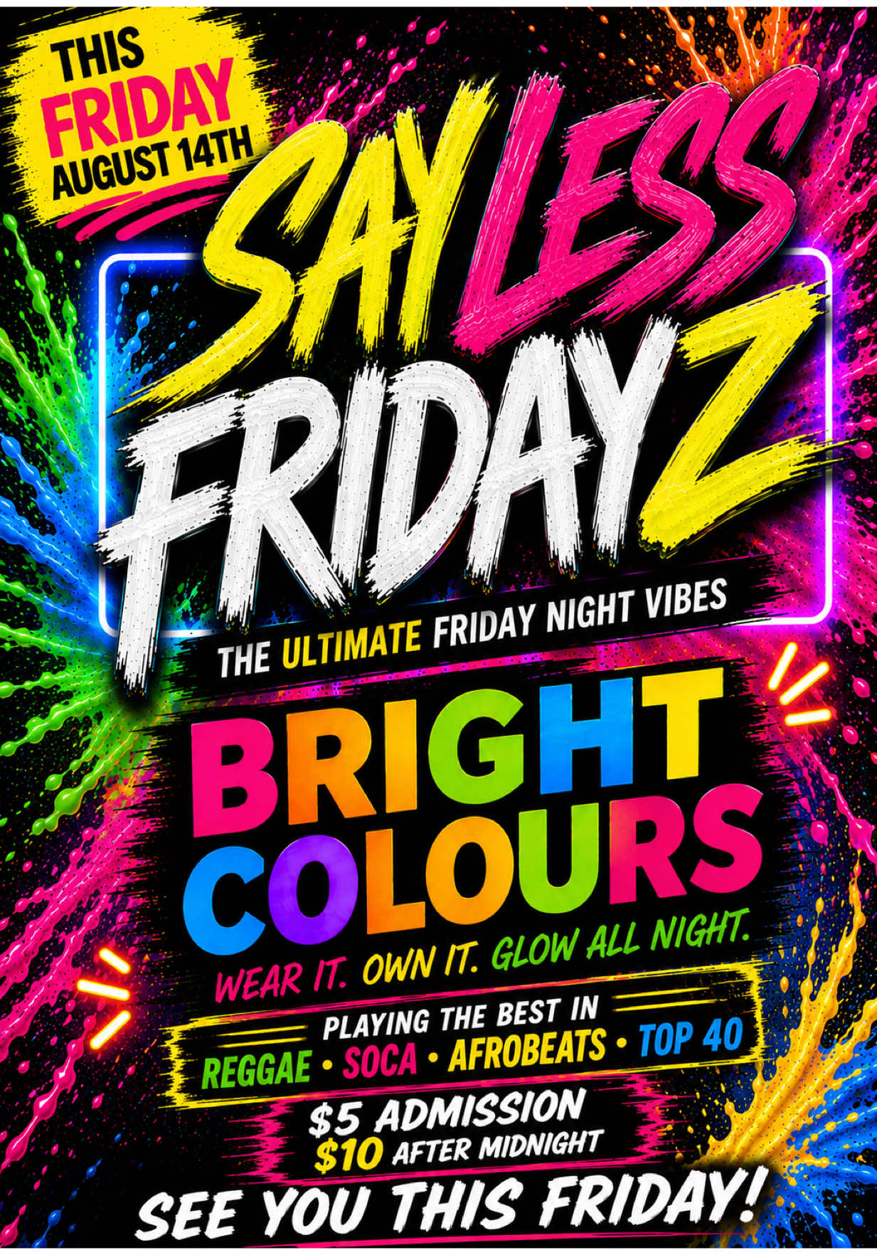 @Say Less Fridayz