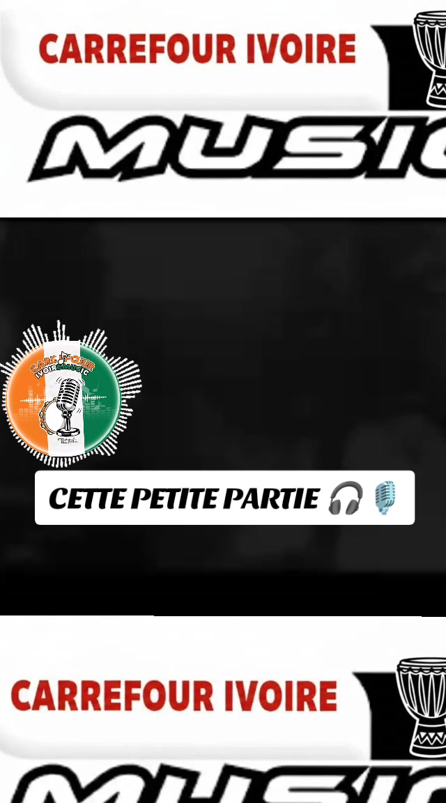 @CARREFOUR IVOIREMUSIC🪘🎙️🇨🇮