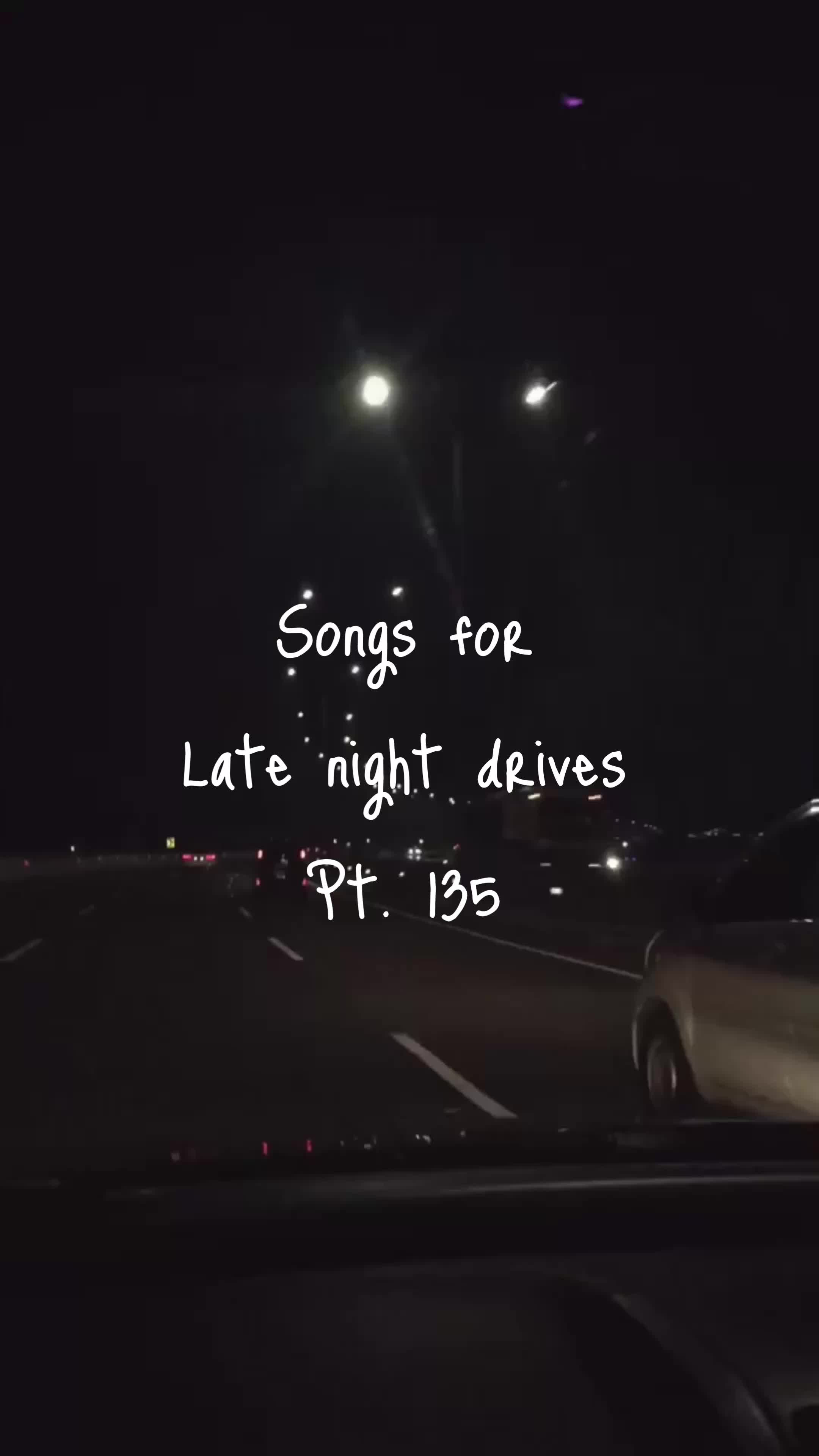 @late nite drives 🥀✨