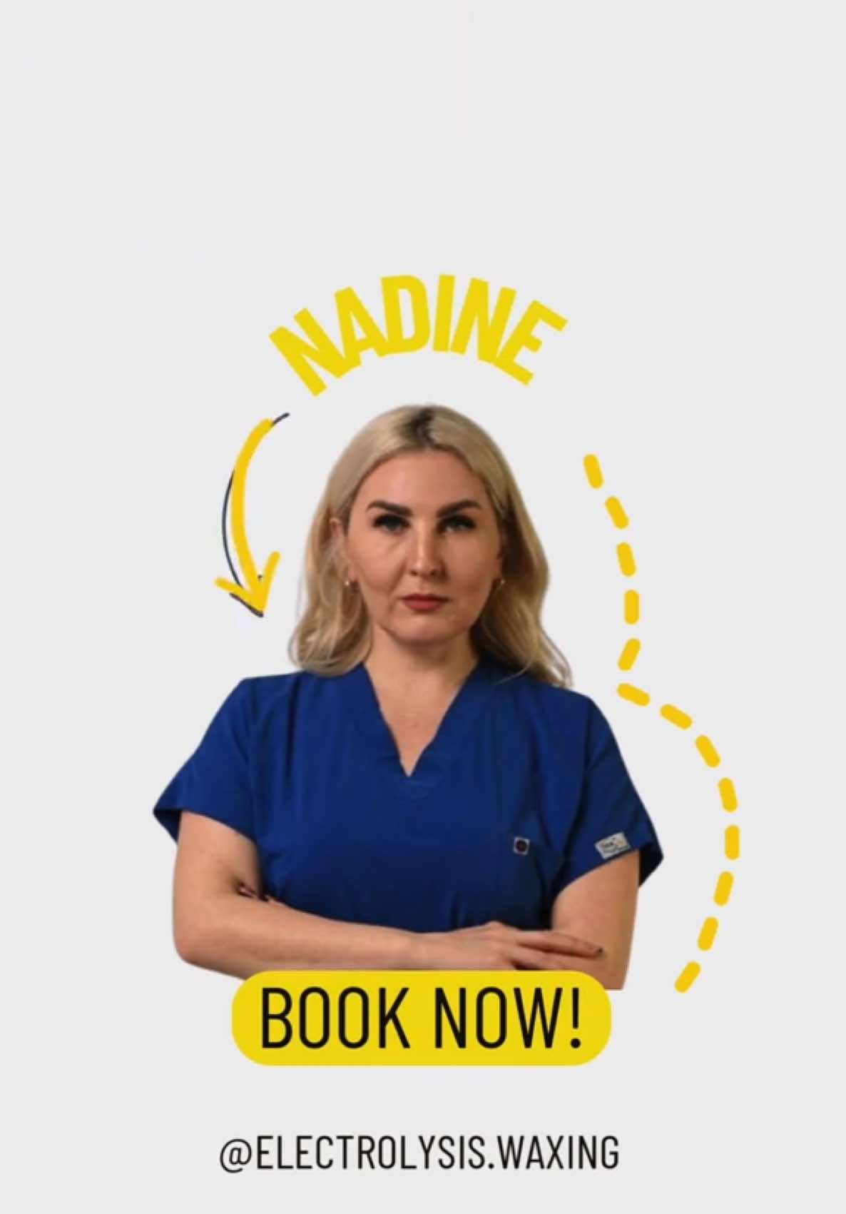 @Nadine Electrolysis.Waxing