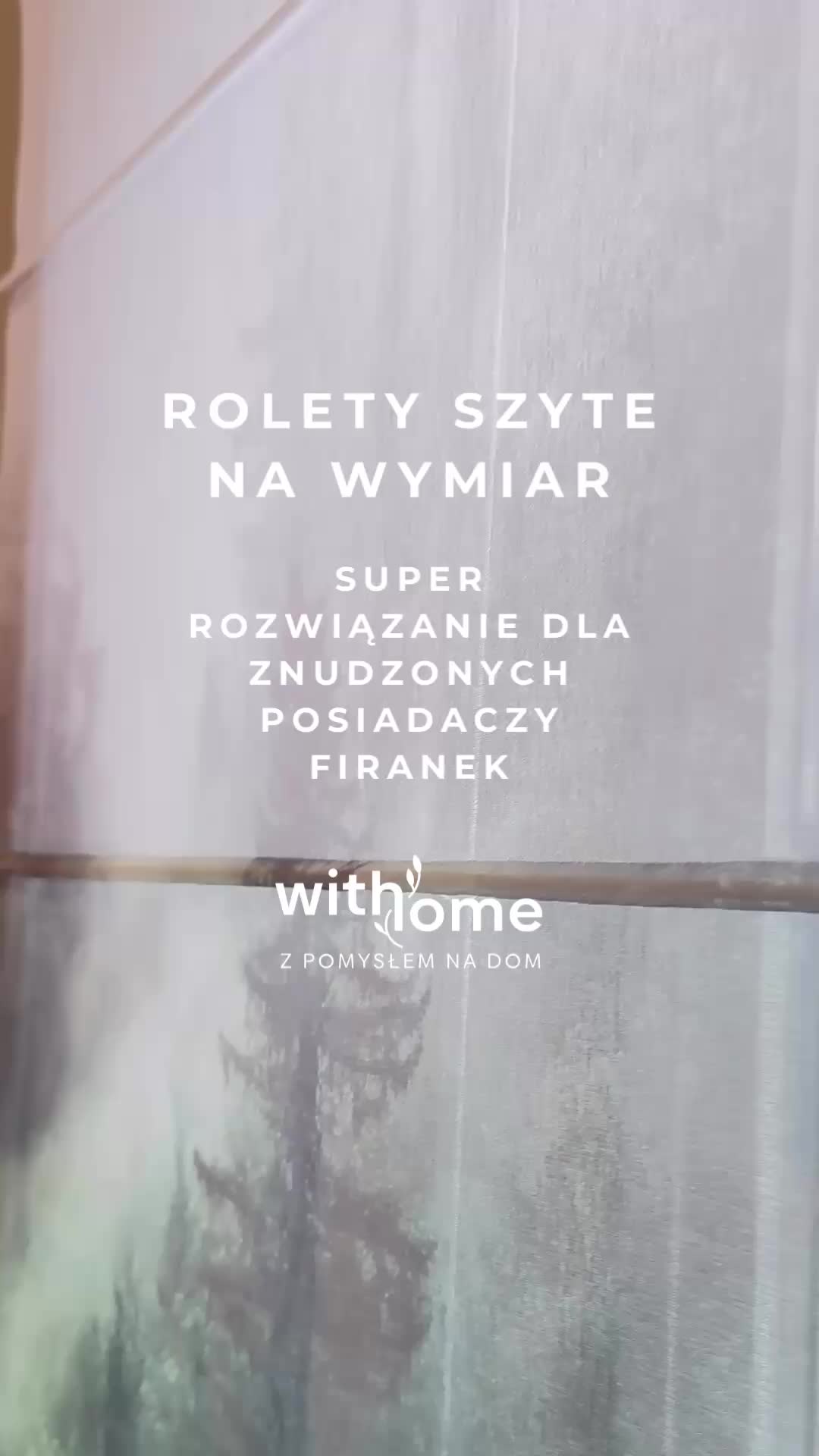 @Withome Firany Zasłony Rolety