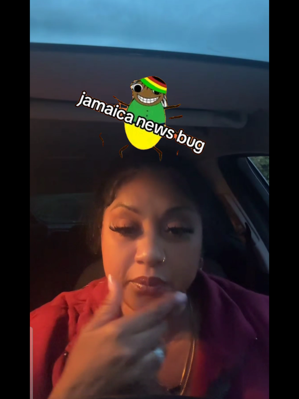 @🐜Jamaican news Bug🐜